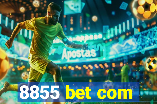 8855 bet com